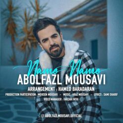 دانلود آهنگ ابوالفضل موسوی نمه نمه
